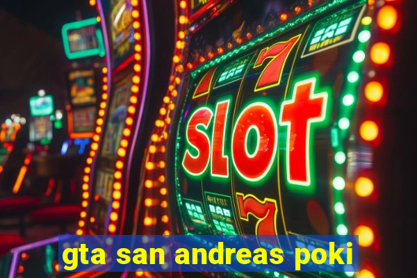 gta san andreas poki